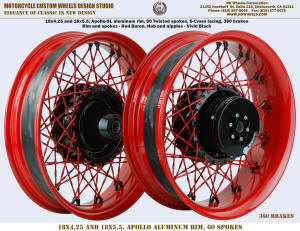 18x4.25 and 18x5.5 60 twisted spokes Red and Black 360 brakes Harley