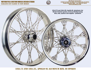 23x3.75 and 18x4.25 wheels 60 Fat Twisted spokes Polished